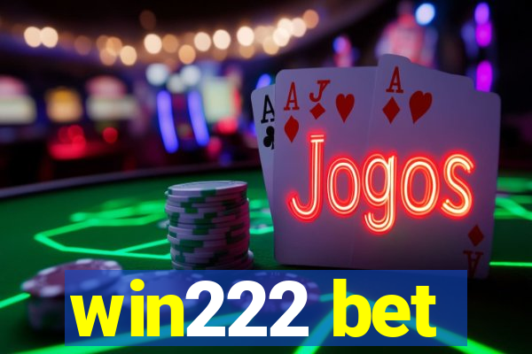 win222 bet